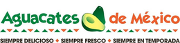AGUACATES DE MÉXICO SIEMPRE DELICIOSO SIEMPRE FRESCO SIEMPRE EN TEMPORADA trademark