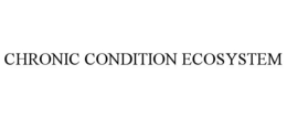 CHRONIC CONDITION ECOSYSTEM trademark