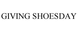 GIVING SHOESDAY trademark