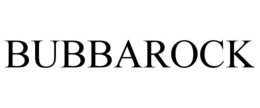 BUBBAROCK trademark