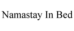NAMASTAY IN BED trademark