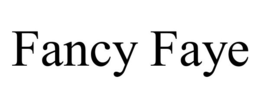 FANCY FAYE trademark