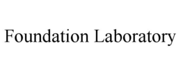FOUNDATION LABORATORY trademark