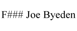 F### JOE BYEDEN trademark