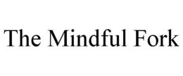 THE MINDFUL FORK trademark