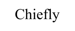 CHIEFLY trademark