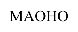 MAOHO trademark