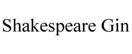 SHAKESPEARE GIN trademark