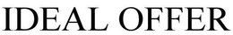 IDEAL OFFER trademark