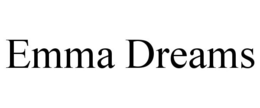 EMMA DREAMS trademark
