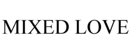 MIXED LOVE trademark