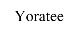 YORATEE trademark