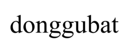 DONGGUBAT trademark