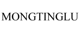 MONGTINGLU trademark