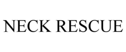 NECK RESCUE trademark