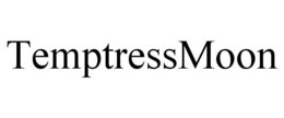TEMPTRESSMOON trademark