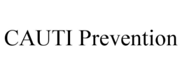 CAUTI PREVENTION trademark