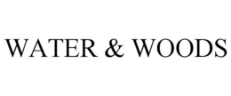WATER & WOODS trademark