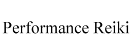 PERFORMANCE REIKI trademark