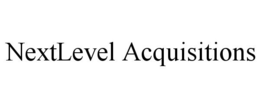 NEXTLEVEL ACQUISITIONS trademark