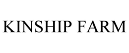 KINSHIP FARM trademark