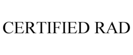 CERTIFIED RAD trademark