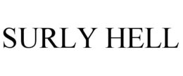 SURLY HELL trademark