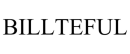 BILLTEFUL trademark
