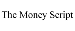 THE MONEY SCRIPT trademark