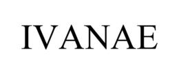 IVANAE trademark