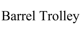 BARREL TROLLEY trademark