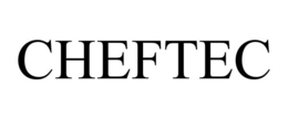 CHEFTEC trademark