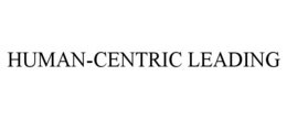 HUMAN-CENTRIC LEADING trademark