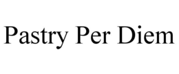 PASTRY PER DIEM trademark