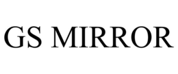 GS MIRROR trademark