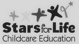 STARS FOR LIFE CHILDCARE EDUCATION trademark