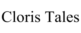 CLORIS TALES trademark