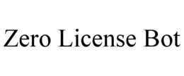 ZERO LICENSE BOT trademark