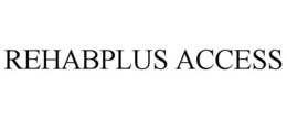 REHABPLUS ACCESS trademark