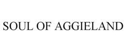 SOUL OF AGGIELAND trademark