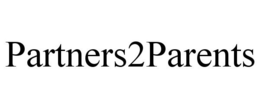 PARTNERS2PARENTS trademark