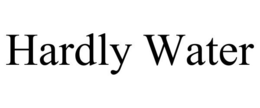 HARDLY WATER trademark