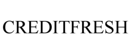CREDITFRESH trademark