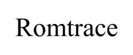 ROMTRACE trademark