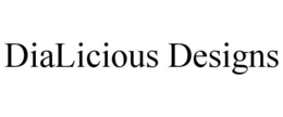 DIALICIOUS DESIGNS trademark