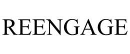 REENGAGE trademark