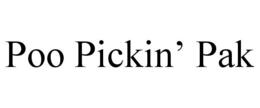 POO PICKIN' PAK trademark
