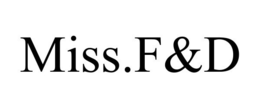 MISS.F&D trademark