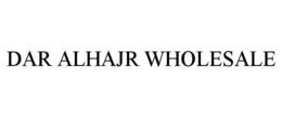 DAR ALHAJR WHOLESALE trademark