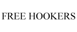 FREE HOOKERS trademark